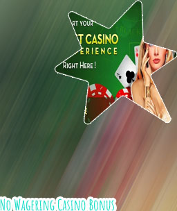 Best casino bonuses no wager