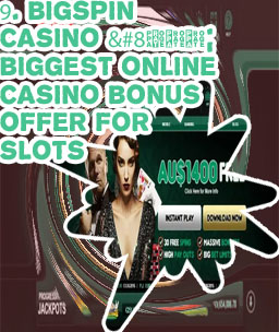 Biggest online casino bonuses