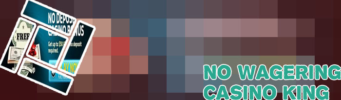 Casino bonus no deposit no wagering
