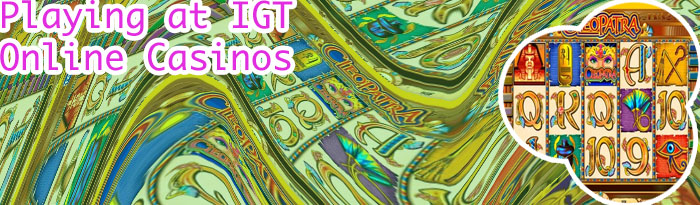 Igt online casinos