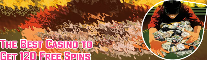 Online casino 120 free spins real money